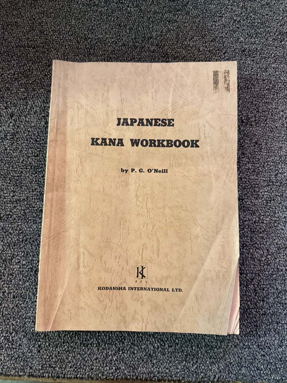 Japanese Kana Workbook by P. G. O'Neill